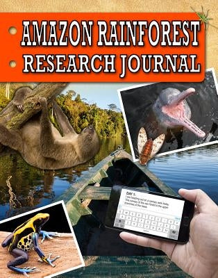 Amazon Rainforest Research Journal by Hyde, Natalie