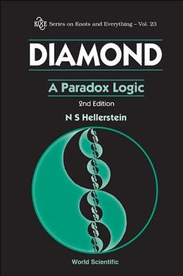 Diamond: A Paradox Logic (2nd Edition) by Hellerstein, Nathaniel S.