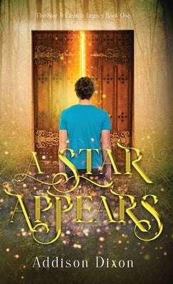 A Star Appears by Dixon, Addison
