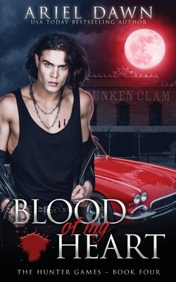 Blood Of My Heart by Dawn, Ariel