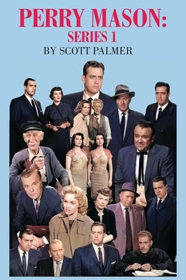 Perry Mason Series 1 by Palmer, Scott V.
