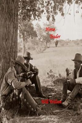 Horse Trader by Welton, Will