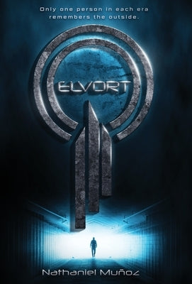 Elvort by Munoz, Nathaniel