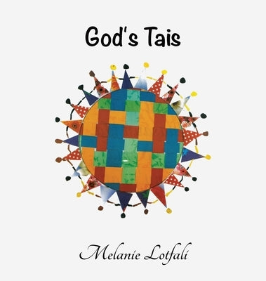 God's Tais by Lotfali, Melanie