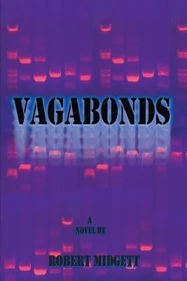 Vagabonds by Midgett, Robert