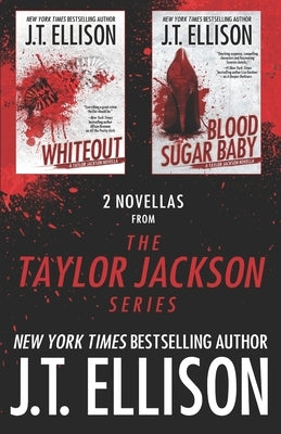 2 Novellas from the Taylor Jackson Series by Ellison, J. T.