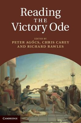 Reading the Victory Ode by Agócs, Peter