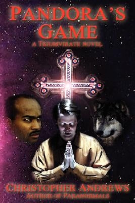 Pandora's Game by Andrews, Christopher