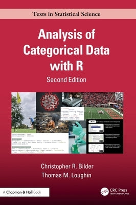 Analysis of Categorical Data with R by Bilder, Christopher R.