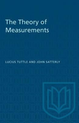The Theory of Measurements by Tuttle, Lucius