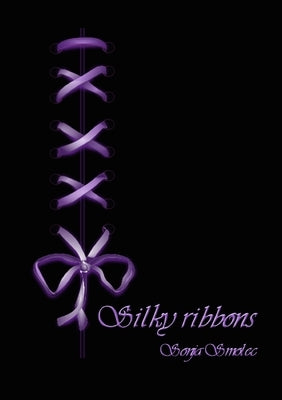 Silky ribbons by Smolec, Sonja