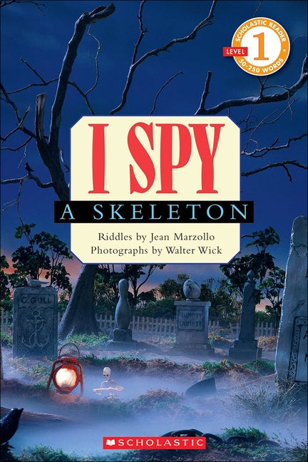 I Spy a Skeleton by Marzollo, Jean