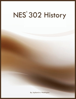 NES 302 History by Washington, Jayhawk A.