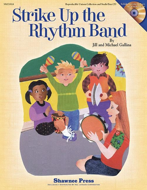 Strike Up the Rhythm Band [With CD (Audio)] by Gallina, Jill