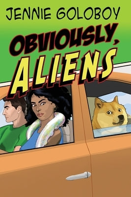 Obviously, Aliens by Goloboy, Jennie