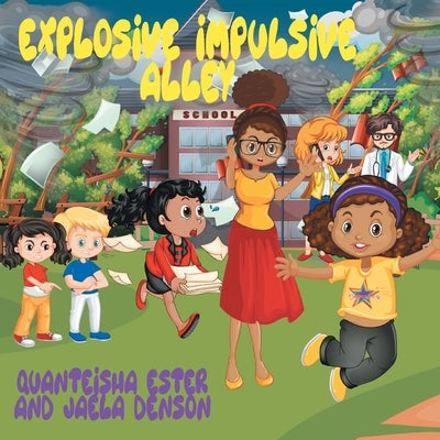 Explosive Impulsive Alley by Ester, Quanteisha