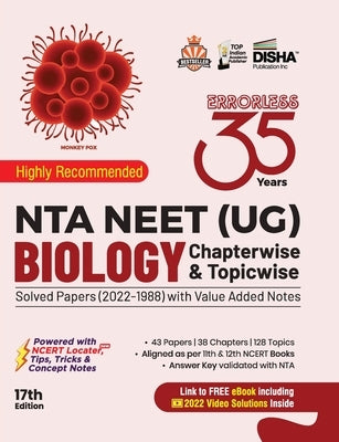 35 Years NTA NEET (UG) BIOLOGY Chapterwise & Topicwise Solved Papers with Value Added Notes (2022 - 1988) 17th Edition by Disha Experts