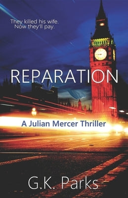 Reparation by Parks, G. K.
