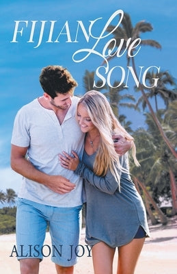 Fijian Love Song by Joy, Alison