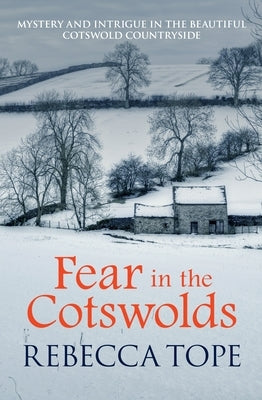 Fear in the Cotswolds by Tope, Rebecca