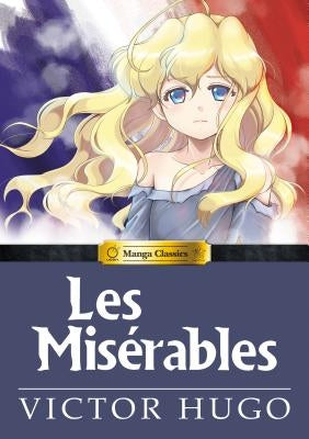 Manga Classics Les Miserables by Hugo, Victor