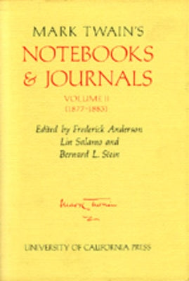 Mark Twain's Notebooks and Journals, Volume II: 1877-1883volume 8 by Twain, Mark
