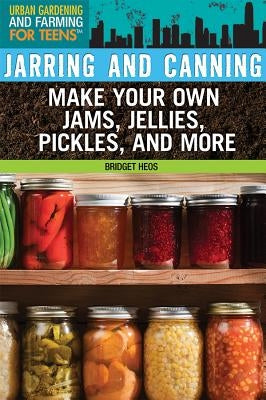 Jarring and Canning by Heos, Bridget