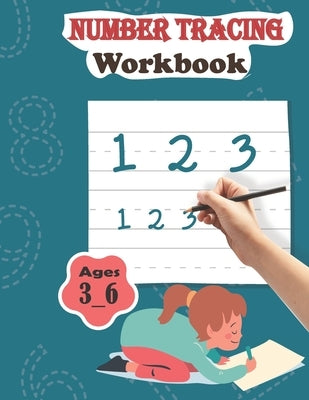 Number Tracing Workbook ages 3_6: Tracing numbers for Kids, math learning by Anazour, Asafou Aghbalou