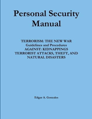 Personal Security Manual by Gonzales, Edgar A.