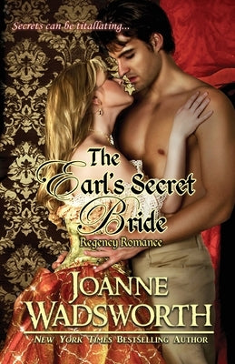 The Earl's Secret Bride by Wadsworth, Joanne