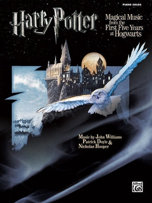 Harry Potter Musical Magic -- The First Five Years: Music from Motion Pictures 1-5 (Piano Solos) by Williams, John