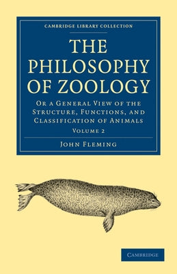 The Philosophy of Zoology by Fleming, John
