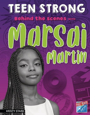 Behind the Scenes with Marsai Martin by Stark, Kristy