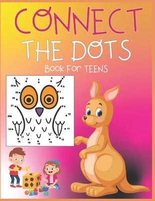 Connect The Dots Book For Teens by Publishing, Nazma