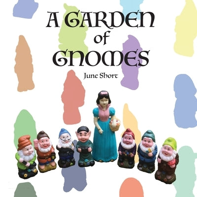 A garden of gnomes by Short, June