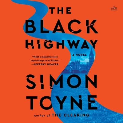 The Black Highway by Toyne, Simon