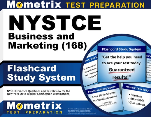 NYSTCE Business and Marketing (168) Flashcard Study System: NYSTCE Practice Questions and Test Review for the New York State Teacher Certification Exa by Mometrix