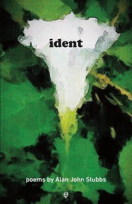 ident by Stubbs, Alan John