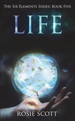 Life by Scott, Rosie