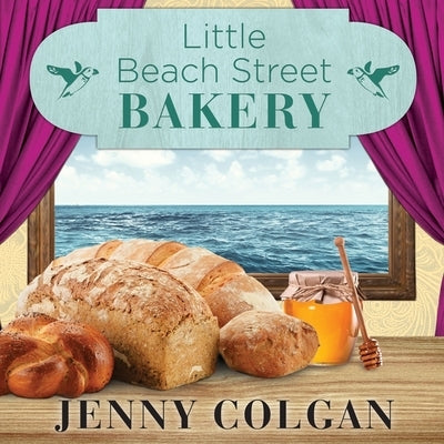 Little Beach Street Bakery by Colgan, Jenny