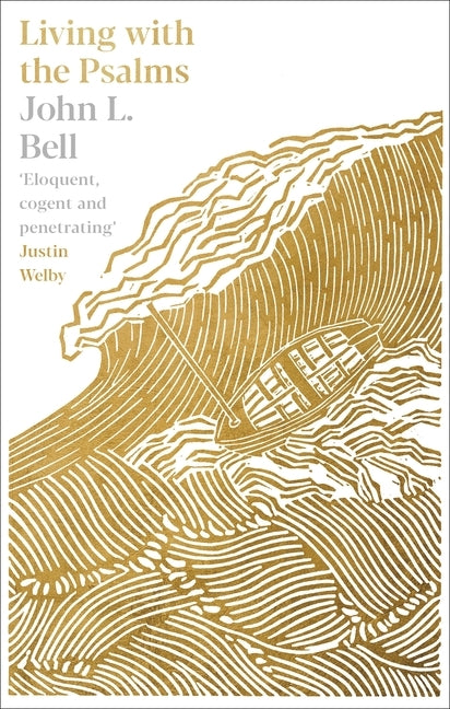 Living with the Psalms by Bell, John L.