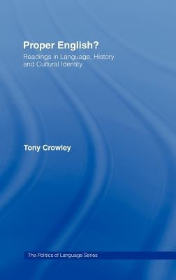 Proper English by Crowley, Tony