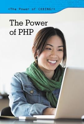 The Power of PHP by Murphy, Grace