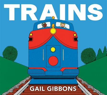 Trains by Gibbons, Gail