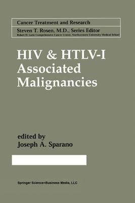 HIV & Htlv-I Associated Malignancies by Sparano, Joseph A.
