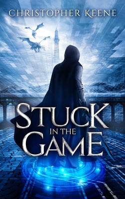 Stuck in the Game, 1 by Keene, Christopher
