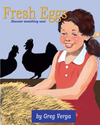 Fresh Eggs: Discover something new by Balkovek, James