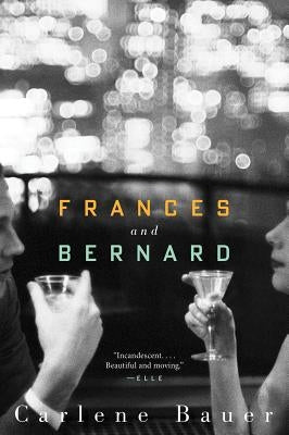 Frances and Bernard by Bauer, Carlene