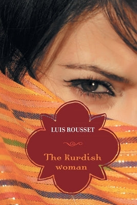 The Kurdish Woman by Rousset, Luis