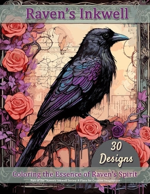 Raven's Inkwell: Coloring the Essence of Raven's Spirit by McGuiness, Kimberly